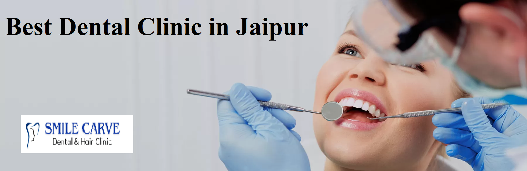 Dental Clinic in Jaipur