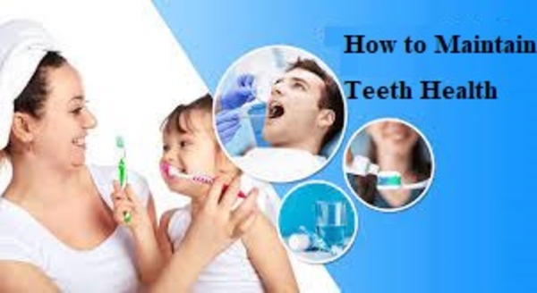 How to Maintain Teeth Health